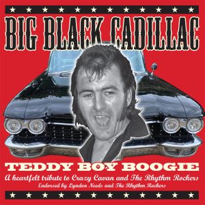 Big Black Cadillac Crazy Cavan tribute CD